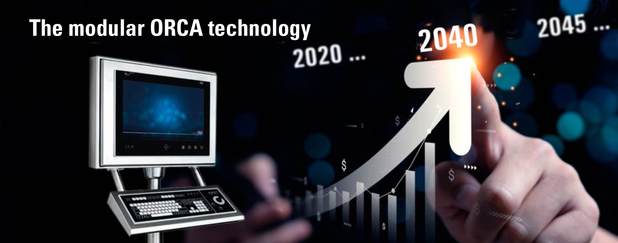 Ex ORCA Modular HMI Forward-Looking Concept Planning Reliability R. STAHL Ex ORCA Modular HMI Forward-Looking Concept Planning Reliability R. STAHL
