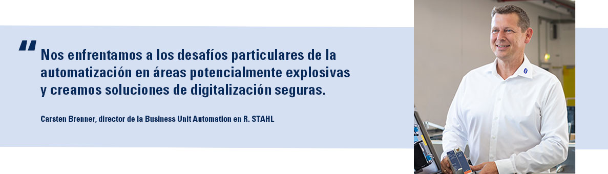 Ex Carsten Brenner - Soluciones de Digitalización R. STAHL Ex Carsten Brenner - Soluciones de Digitalización R. STAHL